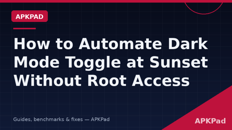 How to Automate Dark Mode Toggle at Sunset Without Root Access