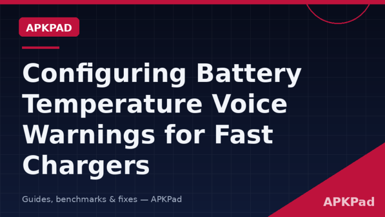 Configuring Battery Temperature Voice Warnings for Fast Chargers