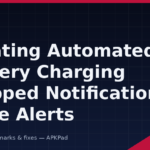 Creating Automated Battery Charging Stopped Notification Voice Alerts