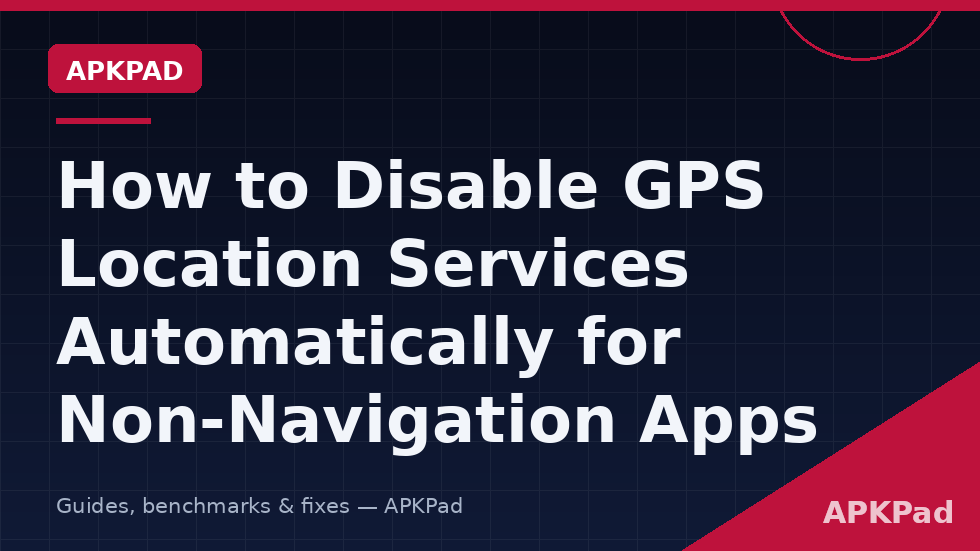 disable gps location non navigation apps macrodroid app launched trigger pattern