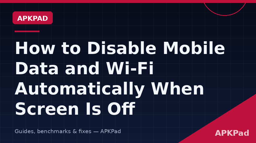 disable mobile data wifi screen off macrodroid trigger actions constraints table