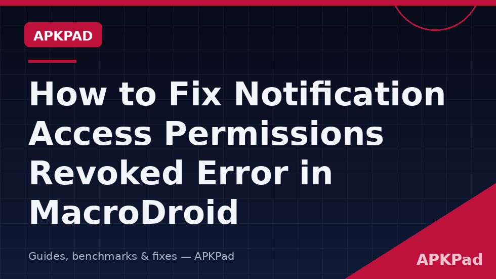 MacroDroid notification access permission screen showing the listener service revoked and the steps to re-grant it