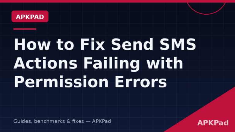 How to Fix Send SMS Actions Failing with Permission Errors