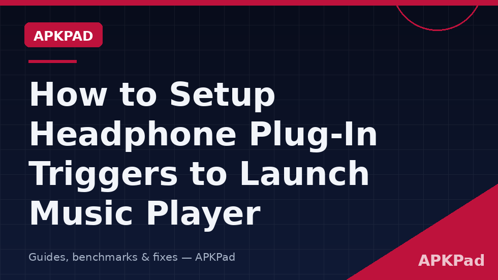 Headphone plugin trigger launch music player MacroDroid automation opening a music app when wired headphones are inserted