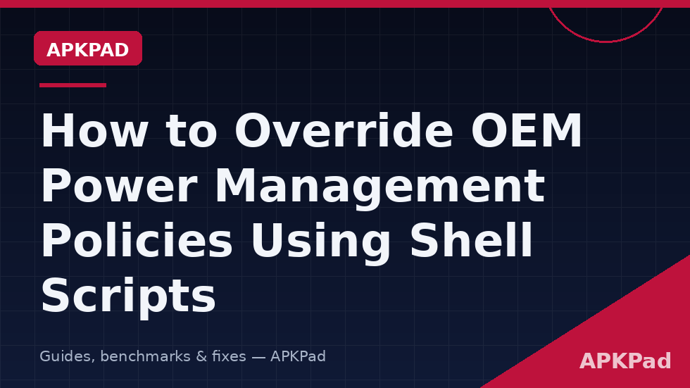 Shell script overriding OEM power management policies with deviceidle whitelist and AppOps commands