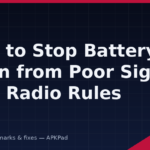 How to Stop Battery Drain from Poor Signal with Radio Rules