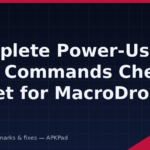 Complete Power-User ADB Commands Cheat Sheet for MacroDroid