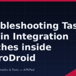 Troubleshooting Tasker Plugin Integration Glitches inside MacroDroid
